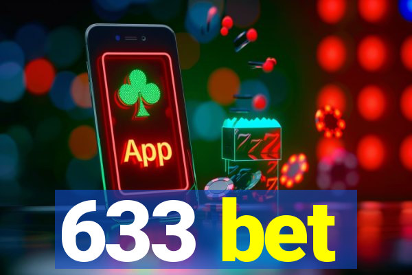 633 bet